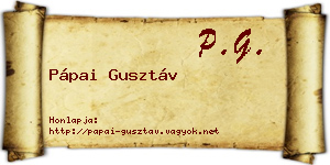 Pápai Gusztáv névjegykártya